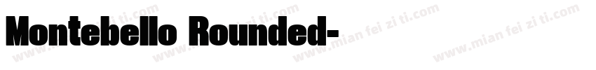 Montebello Rounded字体转换